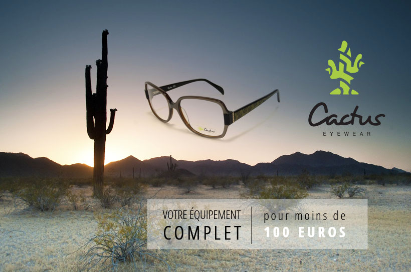Cactus Eyewear vous propose un équipement optique complet pour moins de 100 euros